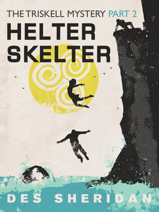 Title details for Helter Skelter by Des Sheridan - Available